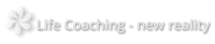 Life Coaching - new reality